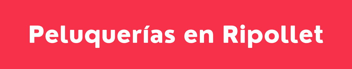 Peluquerías en Ripollet - DelVallesing