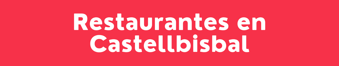 Restaurantes en Castellbisbal - DelVallesing